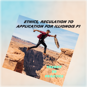 Ethics, Regulation to Application for Illionois PT  2025